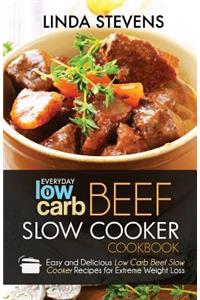 Low Carb Beef Slow Cooker Cookbook