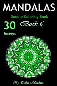 Mandalas Doodle Coloring Book: Mandalas Doodle Coloring Book for Adults (Mosaic Coloring Books, Coloring Books Calm, Mandalas for Adults, Mandalas Pa