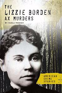 Lizzie Borden Ax Murders