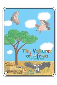 Vulture of Africa a Coloring Book - 2016