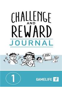 Challenge and Reward Journal 1