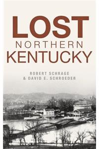 Lost Northern Kentucky