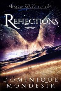 Reflections (Fallen Angels Book 4)