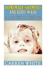 Homemade Shampoo and Body Wash