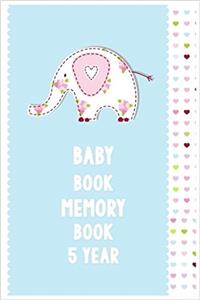Baby Book Memory Book 5 Year