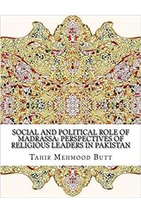 Social and Political Role of Madrassa
