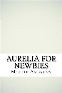 Aurelia for Newbies