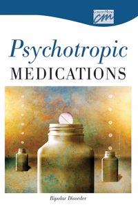 Psychotropic Medications: Bipolar Disorder (CD)