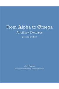 From Alpha to Omega: Ancillary Exercises