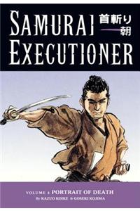 Samurai Executioner Volume 4: Portrait Of Death