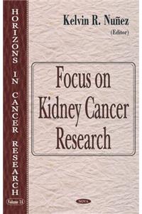Focus on Kidney Cancer Research