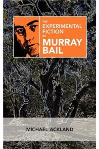 Experimental Fiction of Murray Bail