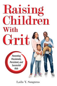 Raising Children With Grit