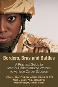 Borders, Bras and Battles