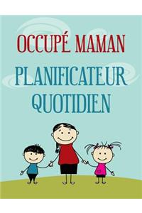 Occupé Maman Planificateur Quotidien