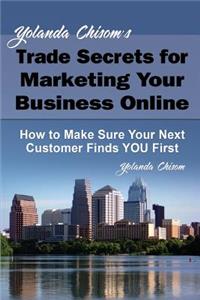 Yolanda Chisom's Trade Secrets for Marketing Your Business Online