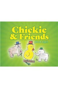 Chickie and Friends