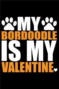 My Bordoodle Is My Valentine
