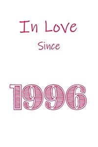 In Love Since 1996 Notebook gift
