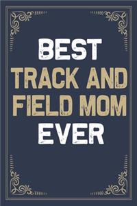 Best Track and Field Mom Ever