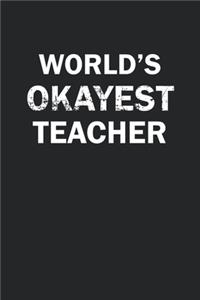 World's Okayest Teacher