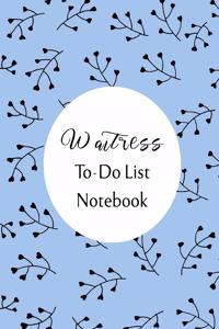 Waitress To Do List Notebook