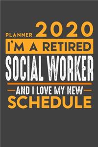 Planner 2020 for retired SOCIAL WORKER