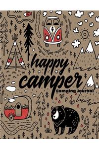 Happy Camper Camping Journal: For Record Trips Prompt Notebook Logbook Memory Keepsake