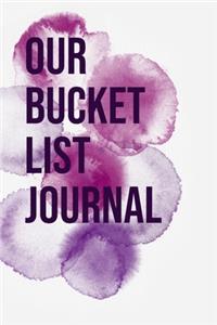 Our Bucket List Journal
