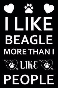 I Like Beagle More Than I Like People