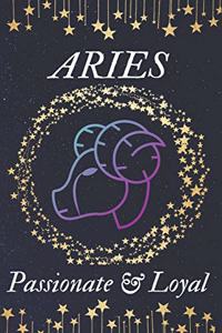 ARIES Passionate & Loyal