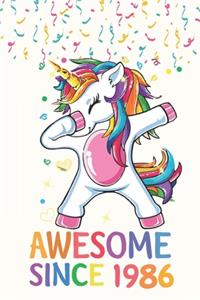 Awesome Since 1986 Notebook Dabbing Unicorn Birthday Gift