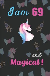 I am 69 and Magical