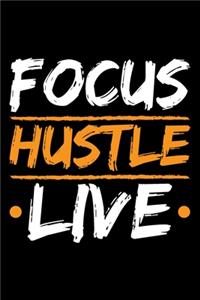Focus Hustle Live