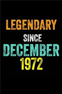 Legendary Since December 1972