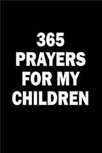 365 Prayers For My Children