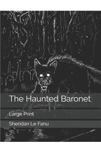 The Haunted Baronet