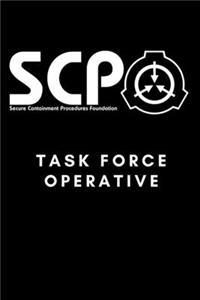SCP Foundation - Task Force Operative Notebook - College-ruled notebook for scp foundation fans - 6x9 inches - 120 pages