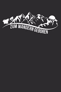 zum wandern geboren