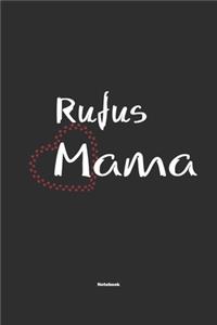 Rufus Mama Notebook