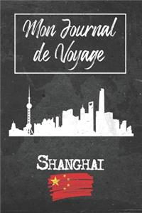 Mon Journal de Voyage Shanghai