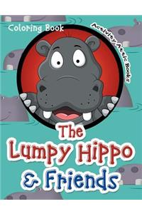 The Lumpy Hippo & Friends Coloring Book