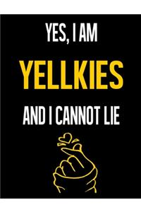 Yes, I Am YELLKIES And I Cannot Lie