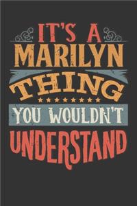 Its A Marilyn Thing You Wouldnt Understand