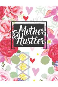 Mother Hustler