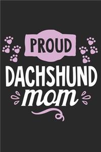 Proud Dachshund Mom