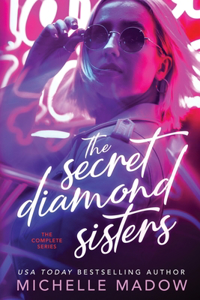 The Secret Diamond Sisters