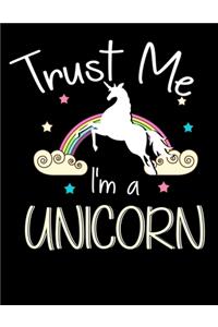 Trust Me I'm A Unicorn