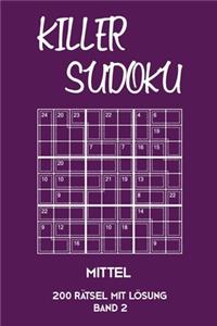 Killer Sudoku Mittel 200 Rätsel mit Lösung Band 2