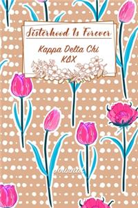 Sisterhood Is Forever Kappa Delta Chi